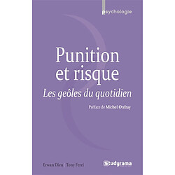 Punition et risque : les geôles du quotidien - Occasion