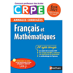 Français et mathématiques : CRPE, annales corrigées : écrit 2020 - Occasion