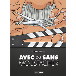 Avec ou sans moustache ? - Occasion