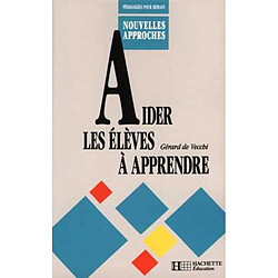 Aider les élèves à apprendre