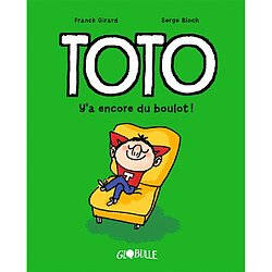 Toto. Vol. 12. Y'a encore du boulot !