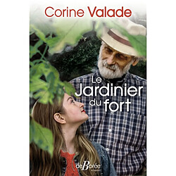 Le jardinier du fort - Occasion