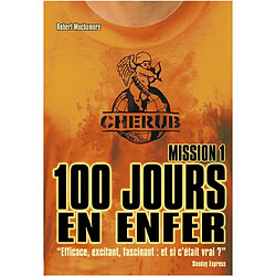 Cherub. Vol. 1. 100 jours en enfer