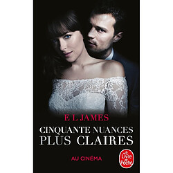 Fifty shades. Vol. 3. Cinquante nuances plus claires