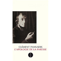 L'apologie de la paresse