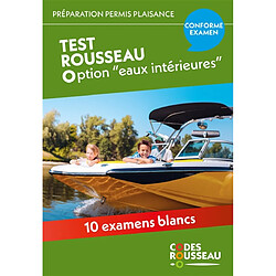 Permis bateau Rousseau. Test permis plaisance option eaux intérieures : 2024