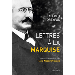 Lettres à la marquise : correspondance inédite avec Marie Arconati-Visconti : 1899-1923 - Occasion