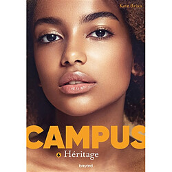 Campus. Vol. 6. Héritage - Occasion