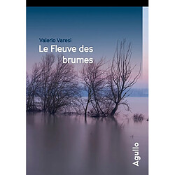 Le fleuve des brumes