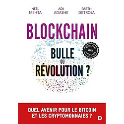 Blockchain : bulle ou révolution ? - Occasion