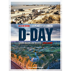 Vu d'un drone : les plages et les sites du D-Day. From a drone : D-Day landing beaches and the sites