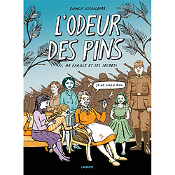 L'odeur des pins : ma famille et ses secrets