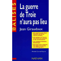 La guerre de Troie n'aura pas lieu, Jean Giraudoux