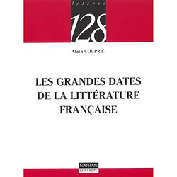 Les grandes dates de la littérature française - Occasion