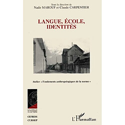 Langue, école, identités - Occasion