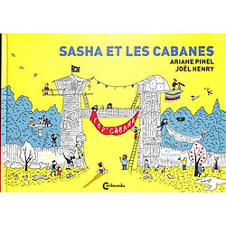 Sasha et les cabanes