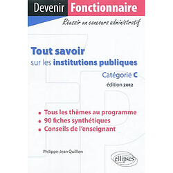 Tout savoir sur les institutions publiques (catégorie C) - Occasion