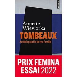 Tombeaux : autobiographie de ma famille