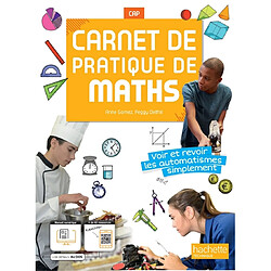 Carnet de pratique de maths CAP : voir et revoir les automatismes simplement