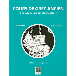 Cours de grec ancien : à l'usage des grands commençants - Occasion