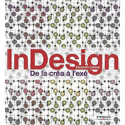 InDesign : de la créa à l'exé - Occasion