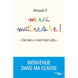 Merci maîtresse ! : de rien, c'est mon job - Occasion