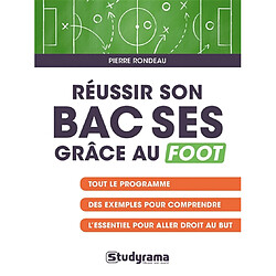 Réussir son bac SES grâce au foot - Occasion