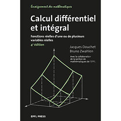 Calcul différentiel et intégral : fonctions réelles d'une ou de plusieurs variables réelles