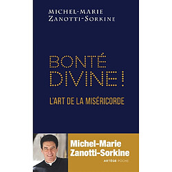 Bonté divine !. L'art de la miséricorde - Occasion