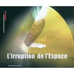 L'irruption de l'Espace