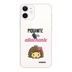 Coque iPhone 12 mini souple transparente piquante mais attachante Motif Ecriture Tendance Evetane