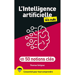 L'intelligence artificielle pour les nuls en 50 notions clés