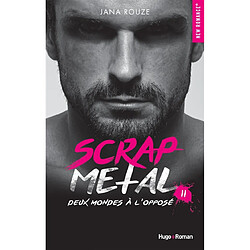 Scrap metal. Vol. 2. Deux mondes à l'opposé - Occasion