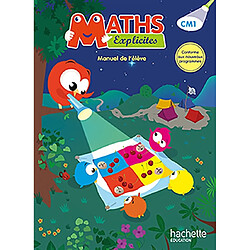 Maths explicites CM1 : manuel de l'élève : conforme aux nouveaux programmes - Occasion