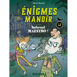 Enigmes au manoir. Infernal maestro ! : 7-8 ans