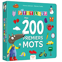 P'tit Loup : mes 200 premiers mots