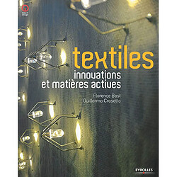 Textiles : innovations et matières actives