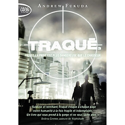 Traqué. Vol. 3. Piégée, la proie est plus dangereuse que le chasseur - Occasion