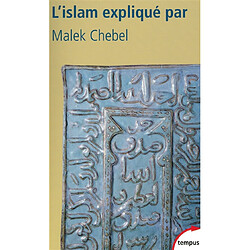 L'islam expliqué par Malek Chebel