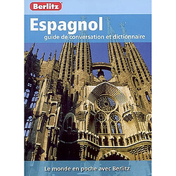 Espagnol : guide de conversation et dictionnaire