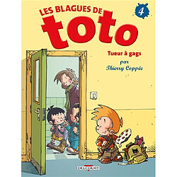 Les blagues de Toto. Vol. 4. Tueur à gags - Occasion