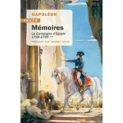 Mémoires. Vol. 2. La campagne d'Egypte, 1798-1799