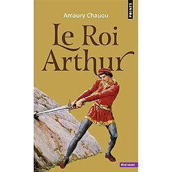 Le roi Arthur