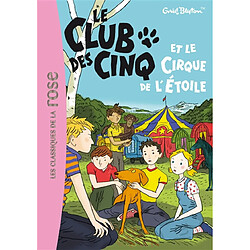 Le club des Cinq. Le Club des cinq et le le cirque de l'Etoile - Occasion