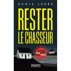 Rester le chasseur - Occasion