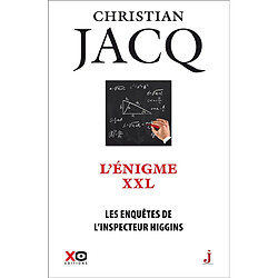 Les enquêtes de l'inspecteur Higgins. Vol. 30. L'énigme XXL