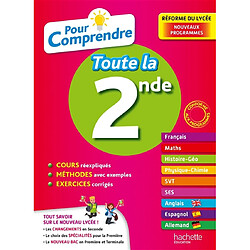 Pour comprendre toute la 2de : conforme aux programmes : réforme du lycée, nouveaux programmes - Occasion