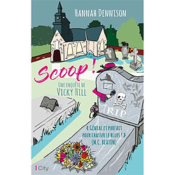 Une enquête de Vicky Hill. Scoop ! - Occasion