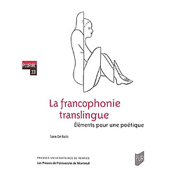 La francophonie translingue : éléments pour une poétique