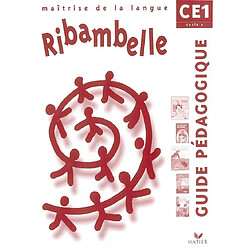 Ribambelle maîtrise de la langue CE1 cycle 2 : guide pédagogique - Occasion